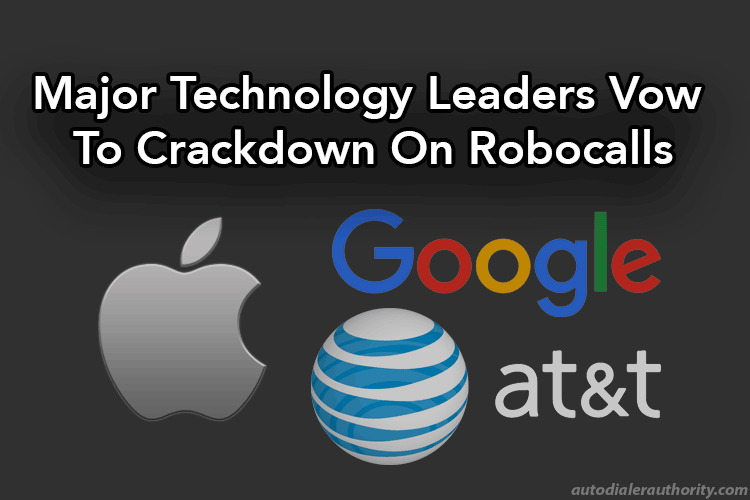 ‘Robocall’ Crackdown by AT&T, Google and Apple